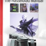 The Hasselblad Manual (Sixth Edition) von Ernst Wildi | Clean-Cameras.ch