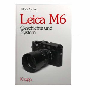 Leica M6 Geschichte und System von Alfons Scholz | Clean-Cameras.ch